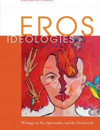 2019 Eros Ideologies